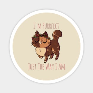 Purrfect The Way I Am Magnet